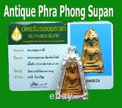 Benjapakee Certificate Old Phra Phong Supan Antique Clay Thai Buddha Amulet