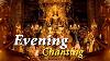 Evening Chanting