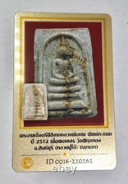 Genuine Thai Buddha Amulet Phra Somdej Lp Pae (LP TOH) Holy Guarantee Card K467