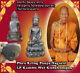 Rare! Phra Kring Naga Ratch Pim Lek Nur Navaloha Buddha Wat LP Old Thai Amulets