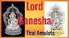 Selection Thai Amulets Lord Ganesha Ganesh Powerful Lucky Pendant